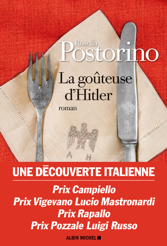 La Goûteuse d'Hitler - Rosella Postorino - Albin Michel