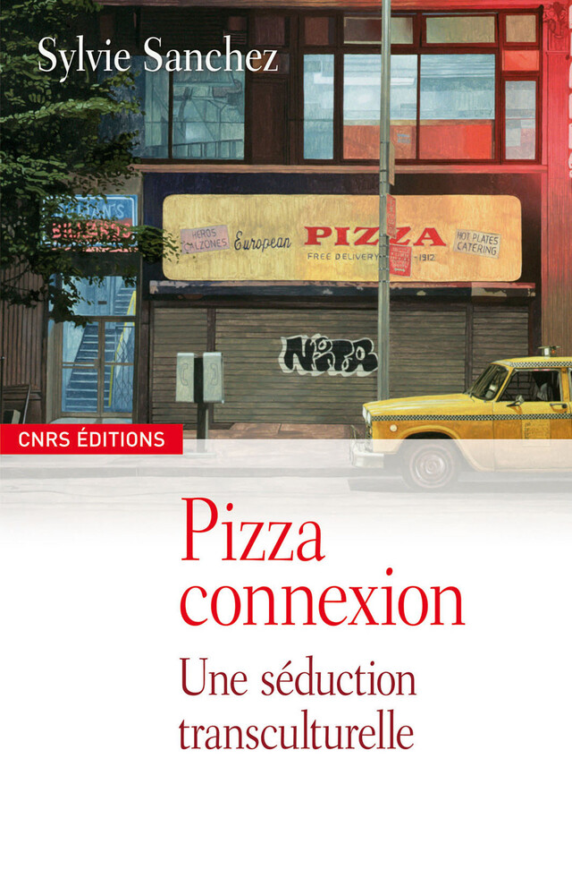 Pizza connexion - Sylvie Sanchez - CNRS Éditions via OpenEdition