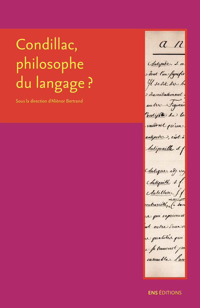 Condillac, philosophe du langage ? -  - ENS Éditions