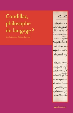 Condillac, philosophe du langage ?