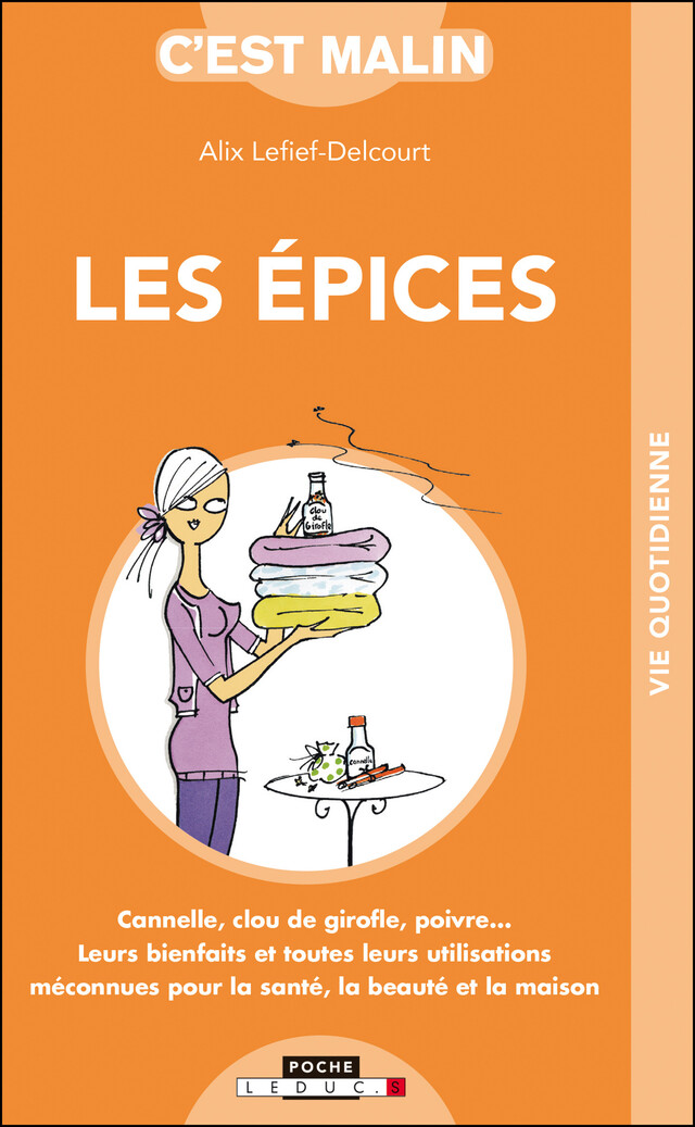 Les épices, c'est malin - Alix Lefief-Delcourt - Éditions Leduc