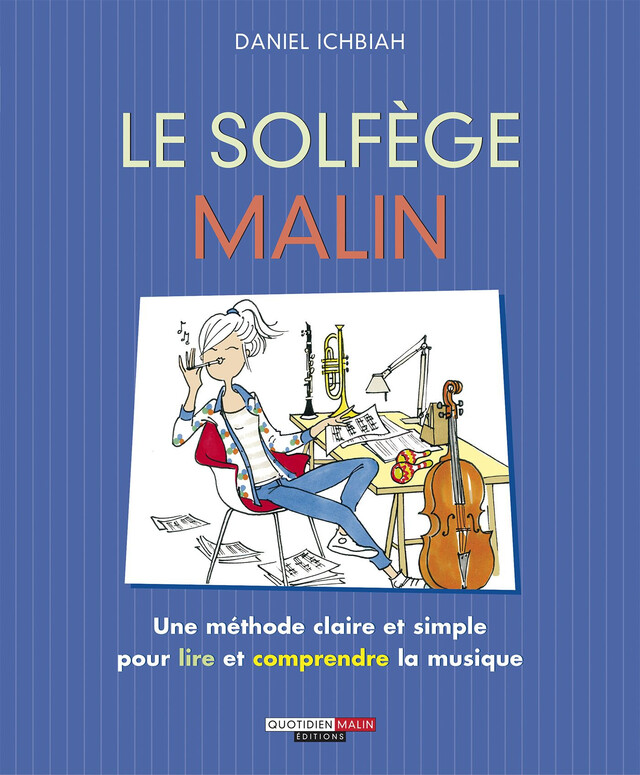 Le solfège, c'est malin - Daniel Ichbiah - Éditions Leduc