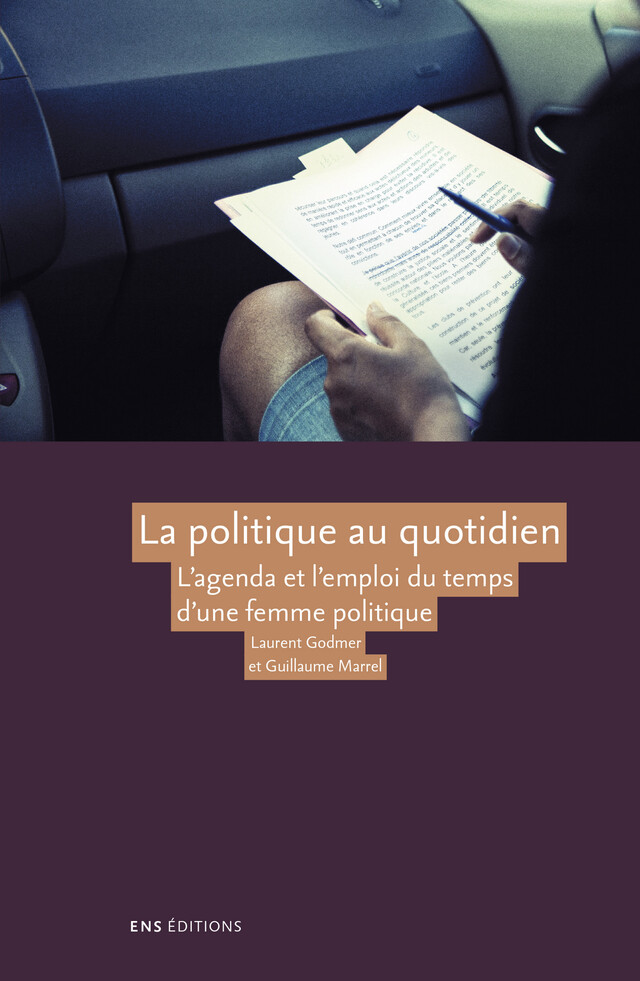 La politique au quotidien - Laurent Godmer, Guillaume Marrel - ENS Éditions
