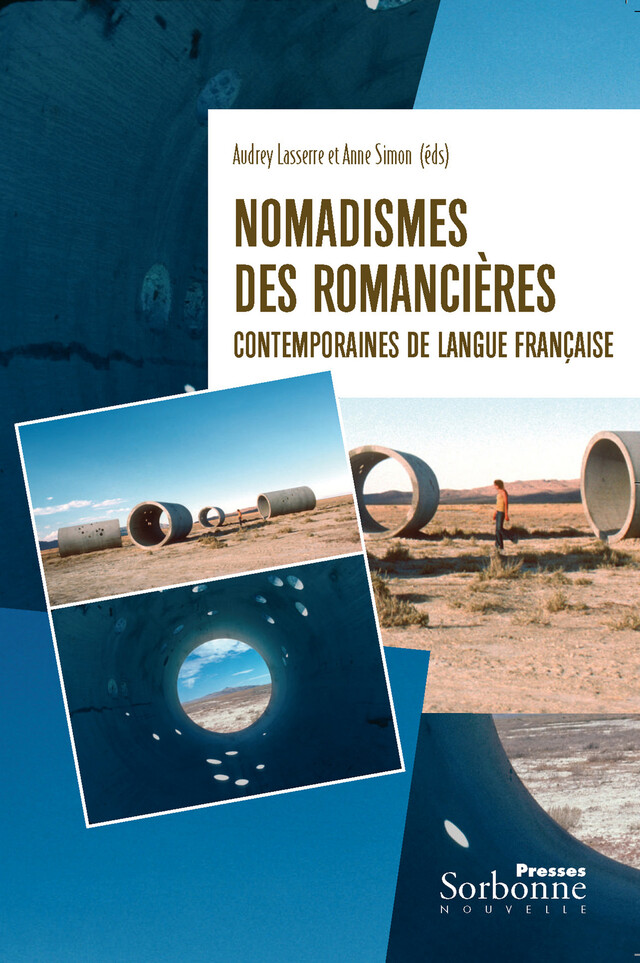 Nomadismes des romancières contemporaines de langue française -  - Presses Sorbonne Nouvelle via OpenEdition