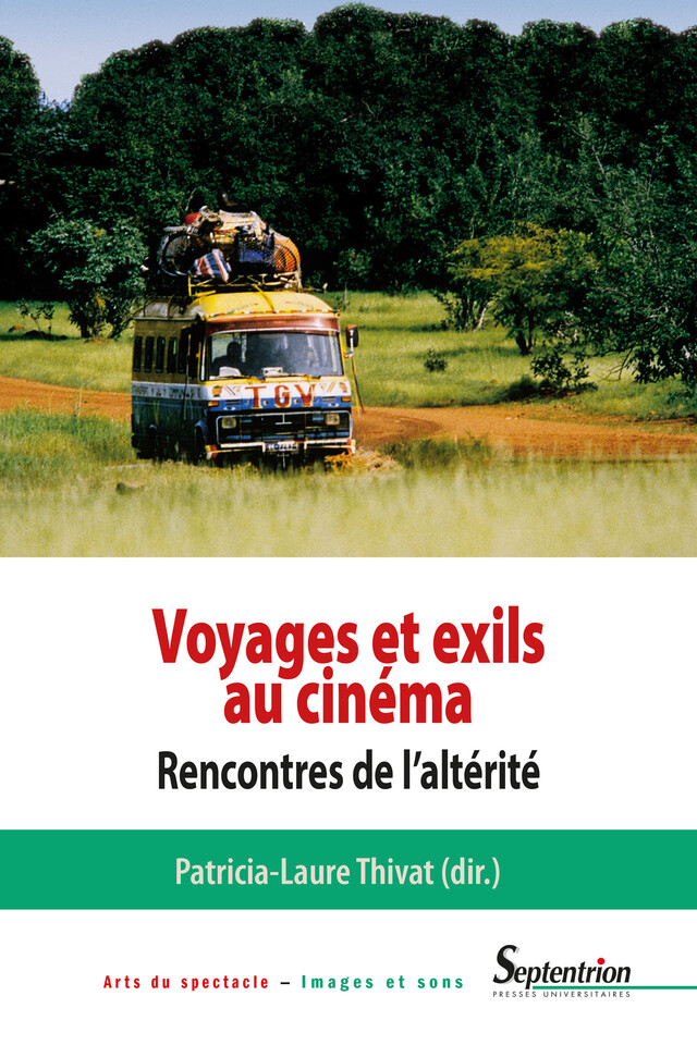 Voyages et exils au cinéma -  - Presses Universitaires du Septentrion
