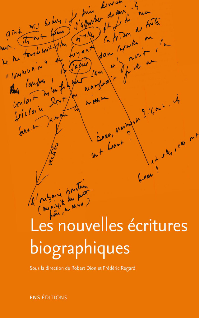 Les nouvelles écritures biographiques -  - ENS Éditions