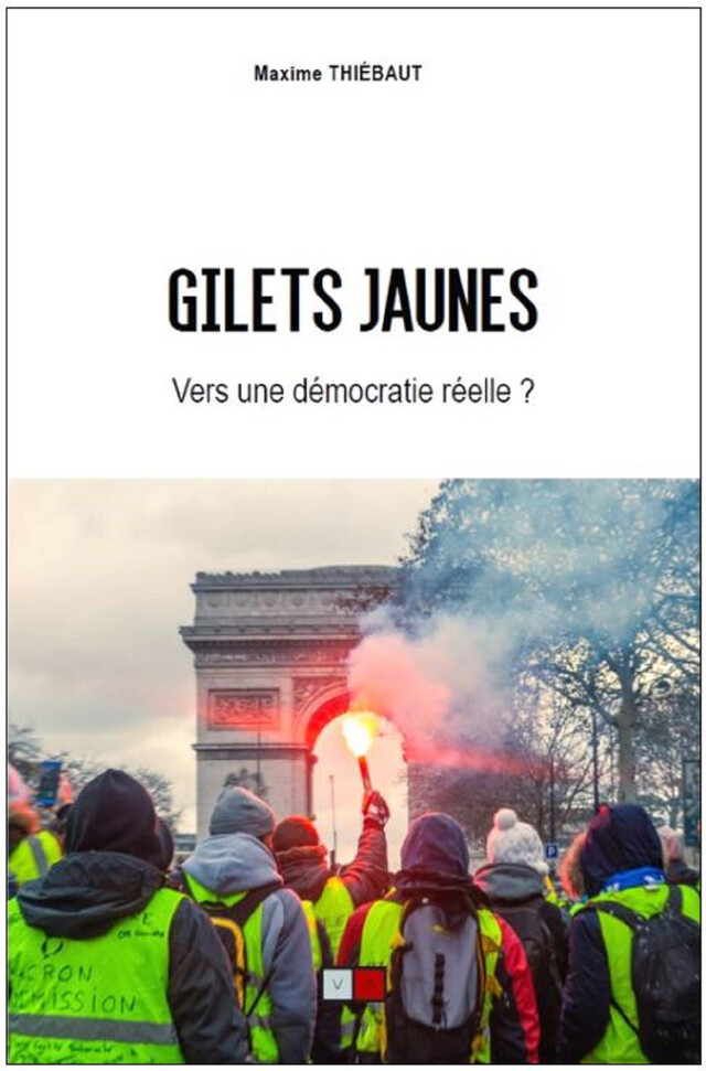 GILETS JAUNES - Maxime Thiebaut - VA Editions
