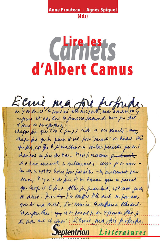 Lire les Carnets d'Albert Camus -  - Presses Universitaires du Septentrion
