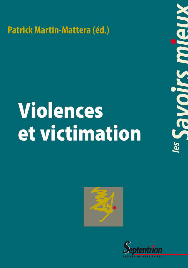 Violences et victimation -  - Presses Universitaires du Septentrion