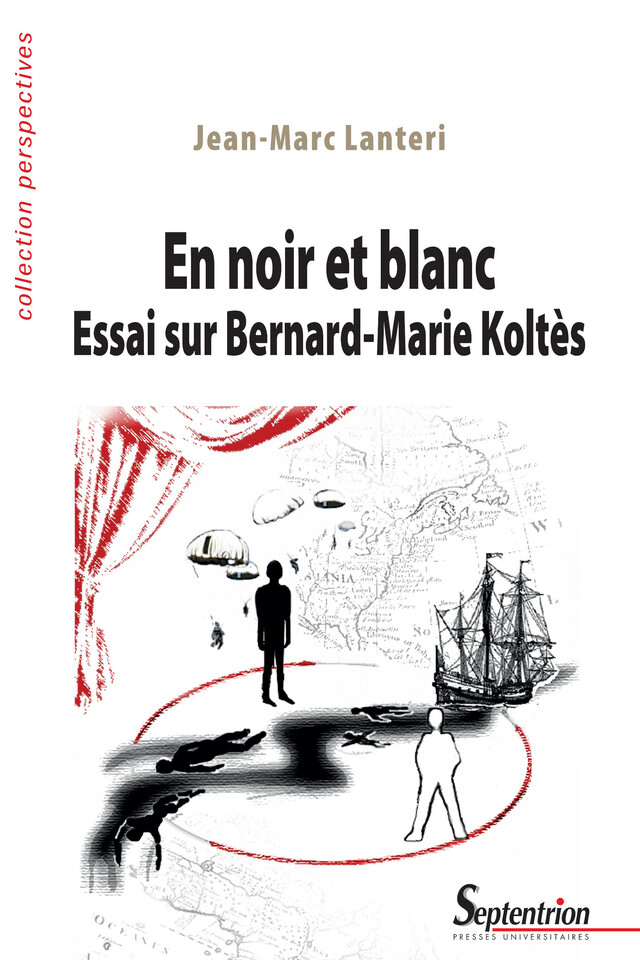 En noir et blanc - Jean-Marc Lanteri - Presses Universitaires du Septentrion