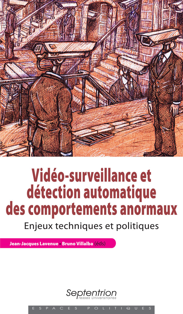 Vidéo-surveillance et détection automatique des comportements anormaux -  - Presses Universitaires du Septentrion