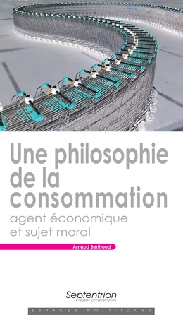 Une philosophie de la consommation