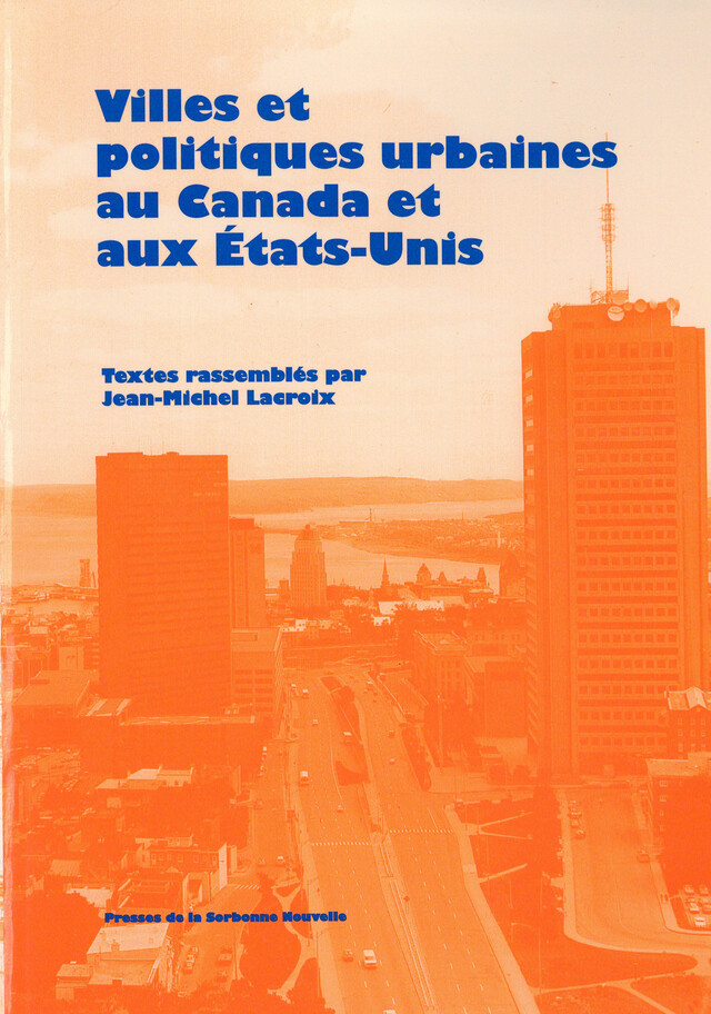 Villes et politiques urbaines au Canada et aux États-Unis -  - Presses Sorbonne Nouvelle via OpenEdition