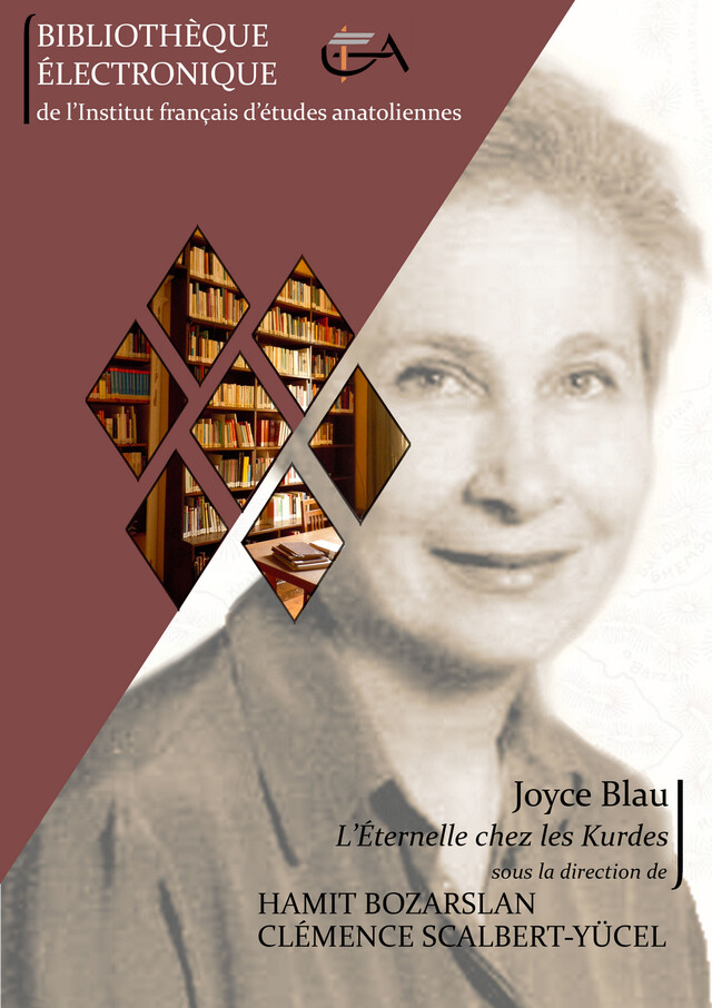 Joyce Blau l'éternelle chez les Kurdes -  - Institut français d’études anatoliennes
