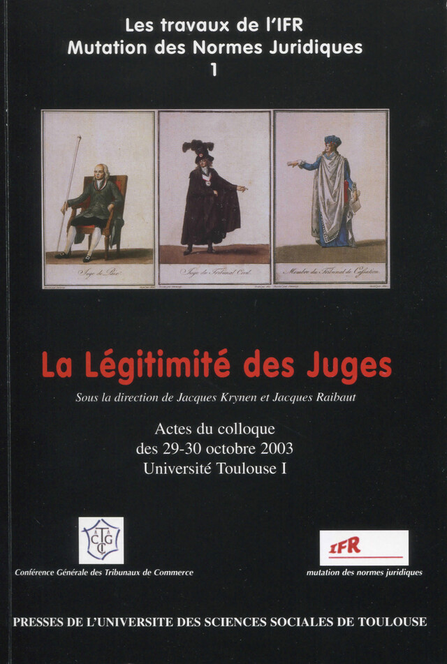La légitimité des juges -  - Presses de l’Université Toulouse 1 Capitole