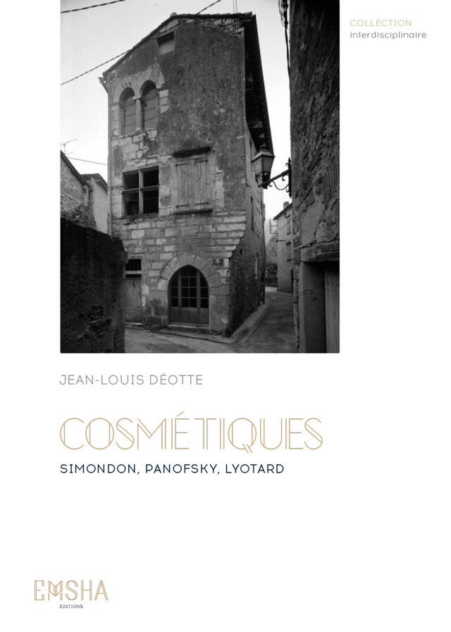 Cosmétiques - Jean-Louis Déotte - Éditions des maisons des sciences de l’homme associées