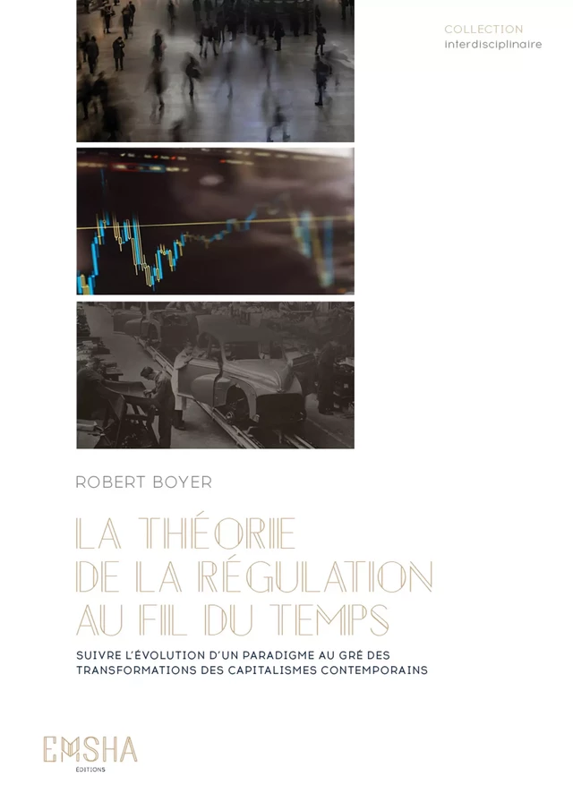 La Théorie de la Régulation au fil du temps -  - Éditions des maisons des sciences de l’homme associées