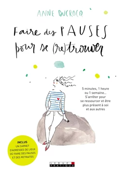 Faire des pauses pour se (re)trouver