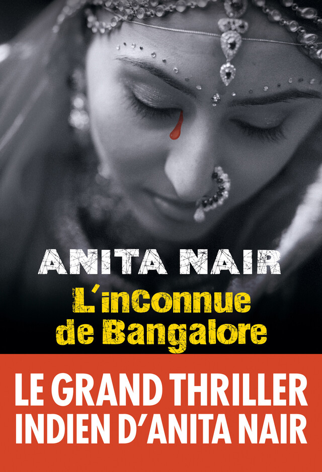 L'Inconnue de Bangalore - Anita Nair - Albin Michel
