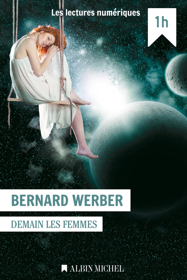 Demain les femmes - Bernard Werber - Albin Michel