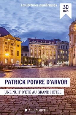 Nuit d'été au Grand Hotel