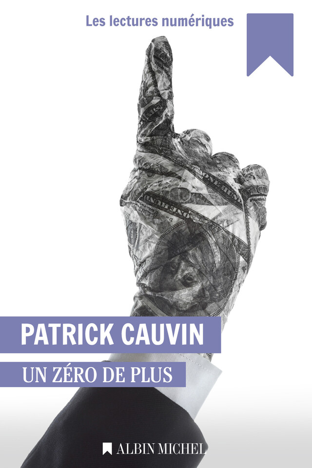Un zéro de plus - Patrick Cauvin - Albin Michel