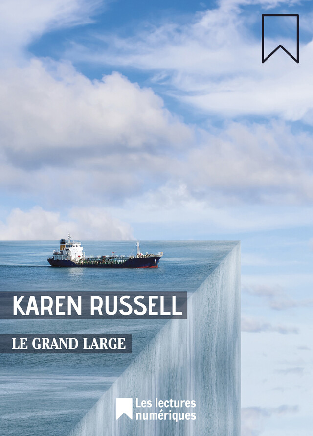 Le Grand large - Karen Russell - Albin Michel