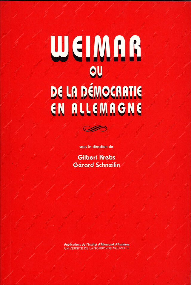 Weimar ou de la démocratie en Allemagne -  - Presses Sorbonne Nouvelle via OpenEdition