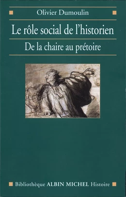 Le Rôle social de l'historien