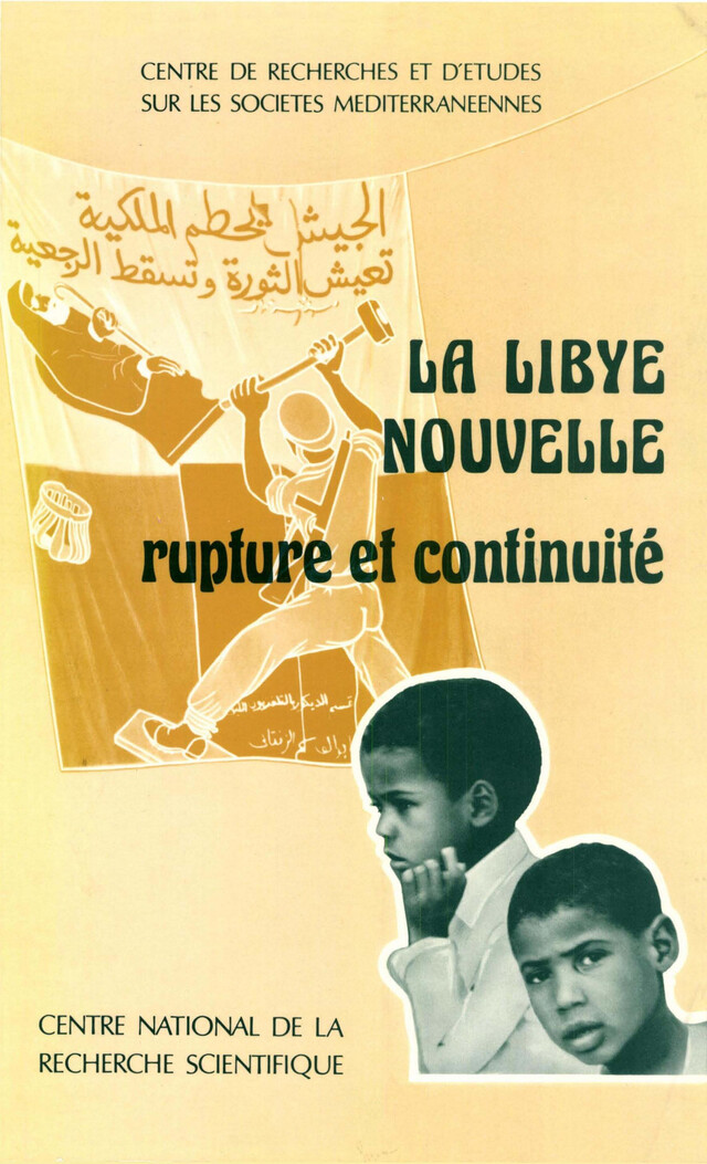 La Lybie nouvelle -  - Institut de recherches et d’études sur les mondes arabes et musulmans