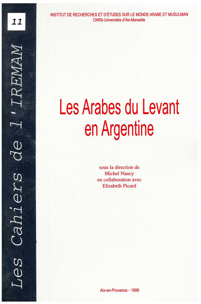 Les Arabes du Levant en Argentine -  - Institut de recherches et d’études sur les mondes arabes et musulmans
