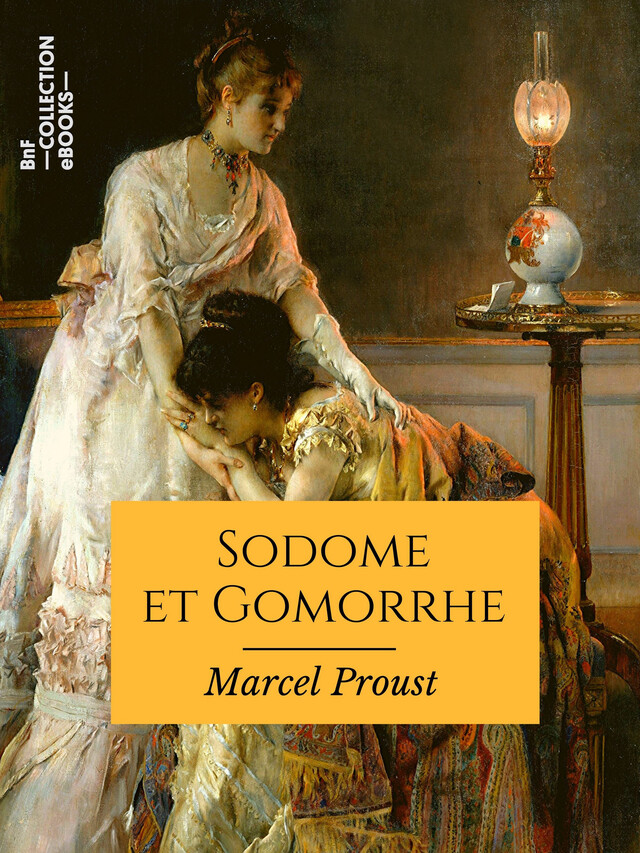 Sodome et Gomorrhe - Marcel Proust - BnF collection ebooks