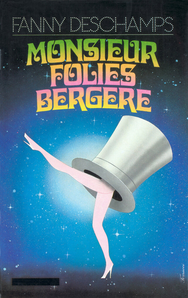 Monsieur Folies-Bergère - Fanny Deschamps - Albin Michel