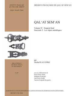 Qal'at Sem'an - Jean-Pierre Sodini, Stéphanie Boulogne, Pierre-Marie Blanc, Vanessa Soupault-Becquelin - Presses de l’Ifpo