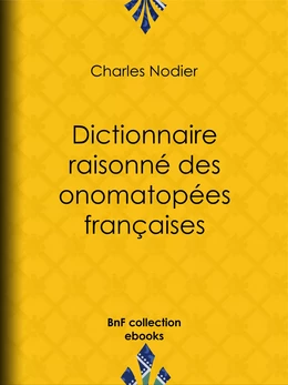 Dictionnaire raisonné des onomatopées françaises