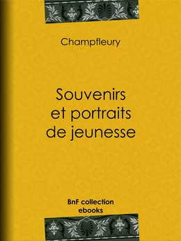 Souvenirs et portraits de jeunesse