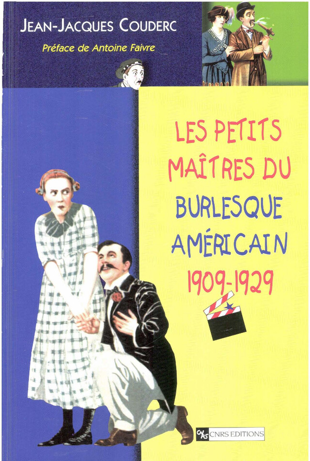 Les petits maîtres du burlesque américain, 1902-1929 - Jean-Jacques Couderc - CNRS Éditions via OpenEdition
