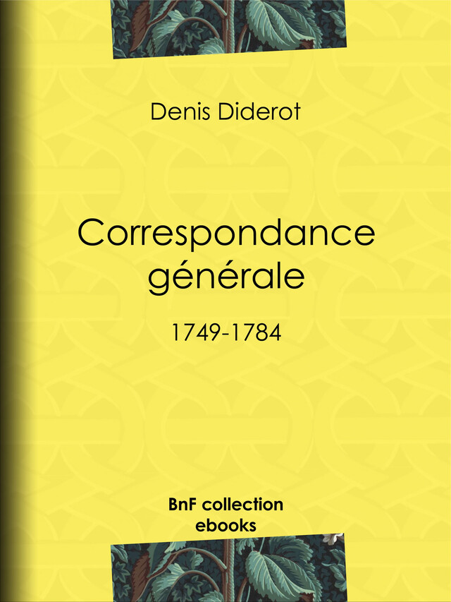 Correspondance générale - Denis Diderot - BnF collection ebooks