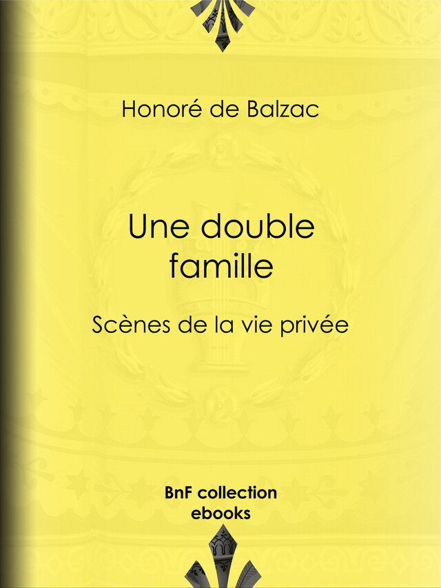 Une double famille - Honoré de Balzac - BnF collection ebooks