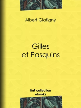 Gilles et Pasquins