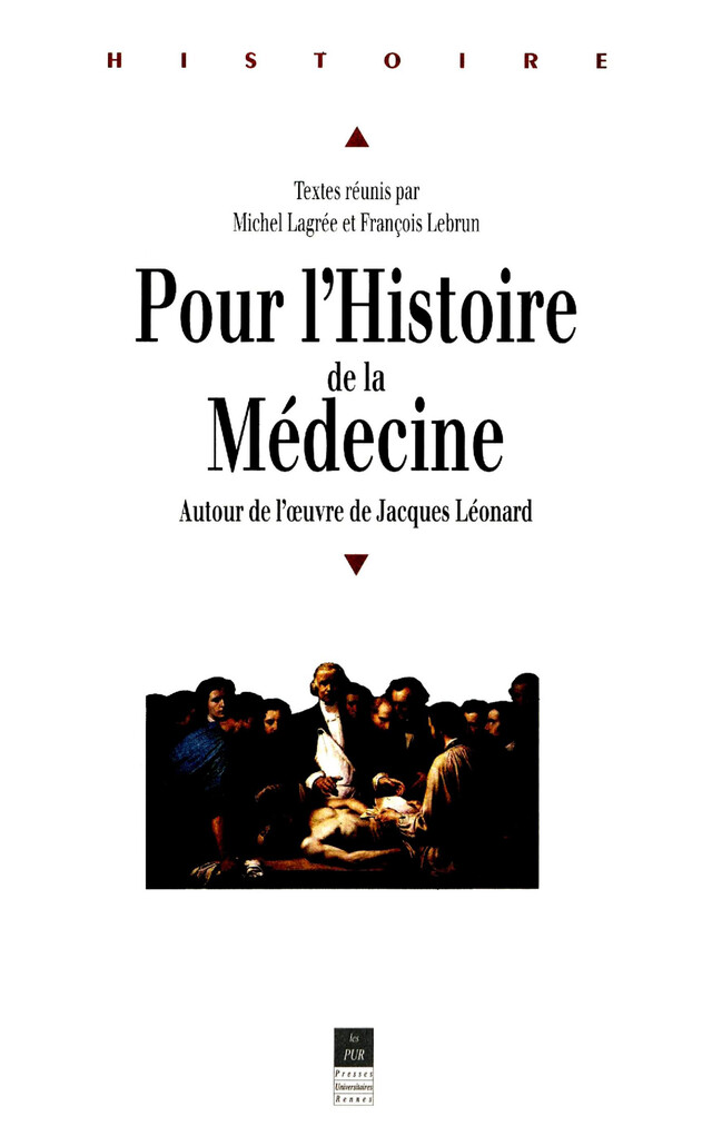 Pour l'histoire de la médecine -  - Presses universitaires de Rennes