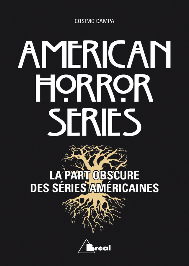 American Horror Series - La part obscure des séries américaines - Cosimo Campa - Bréal