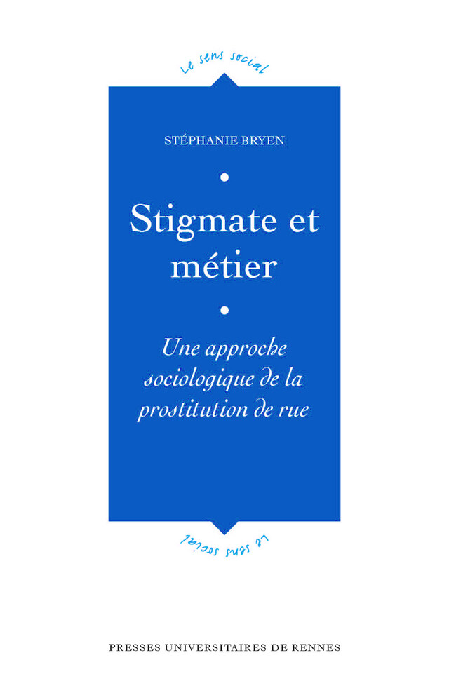 Stigmate et métier - Stéphanie Bryen - Presses universitaires de Rennes