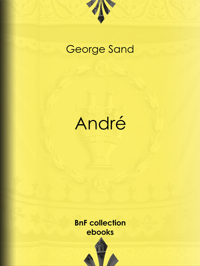 André - George Sand - BnF collection ebooks