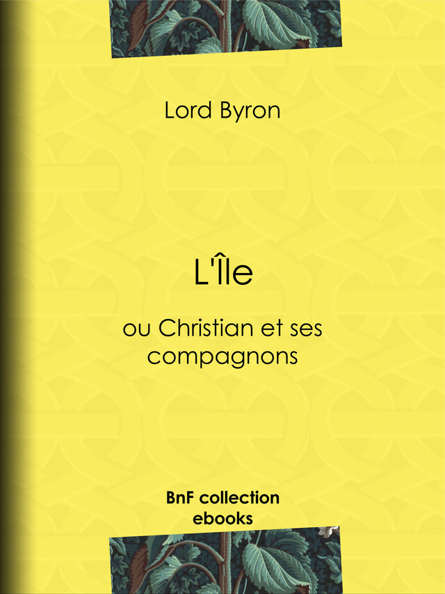 L'Île - Lord Byron, Benjamin Laroche - BnF collection ebooks