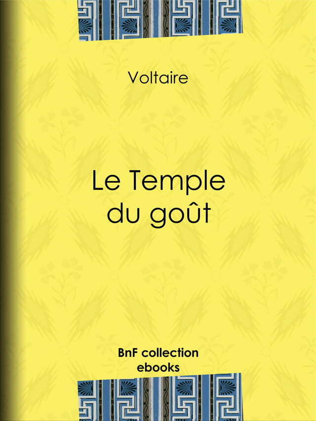 Le Temple du goût -  Voltaire, Louis Moland - BnF collection ebooks
