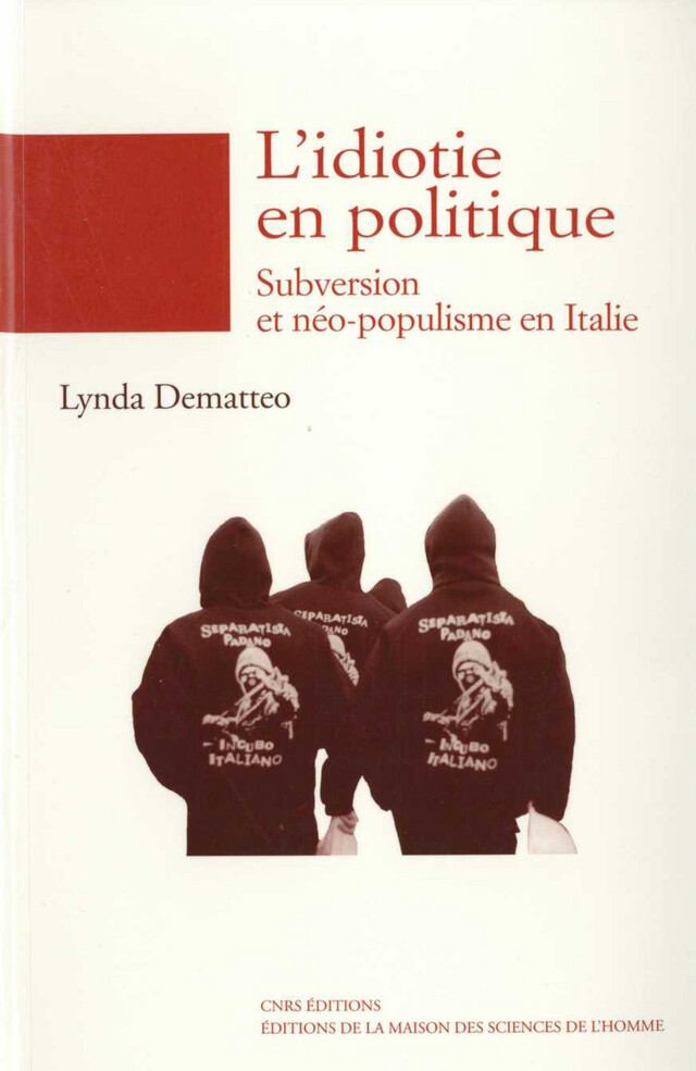 L'idiotie en politique - Lynda Dematteo - Éditions de la Maison des sciences de l’homme