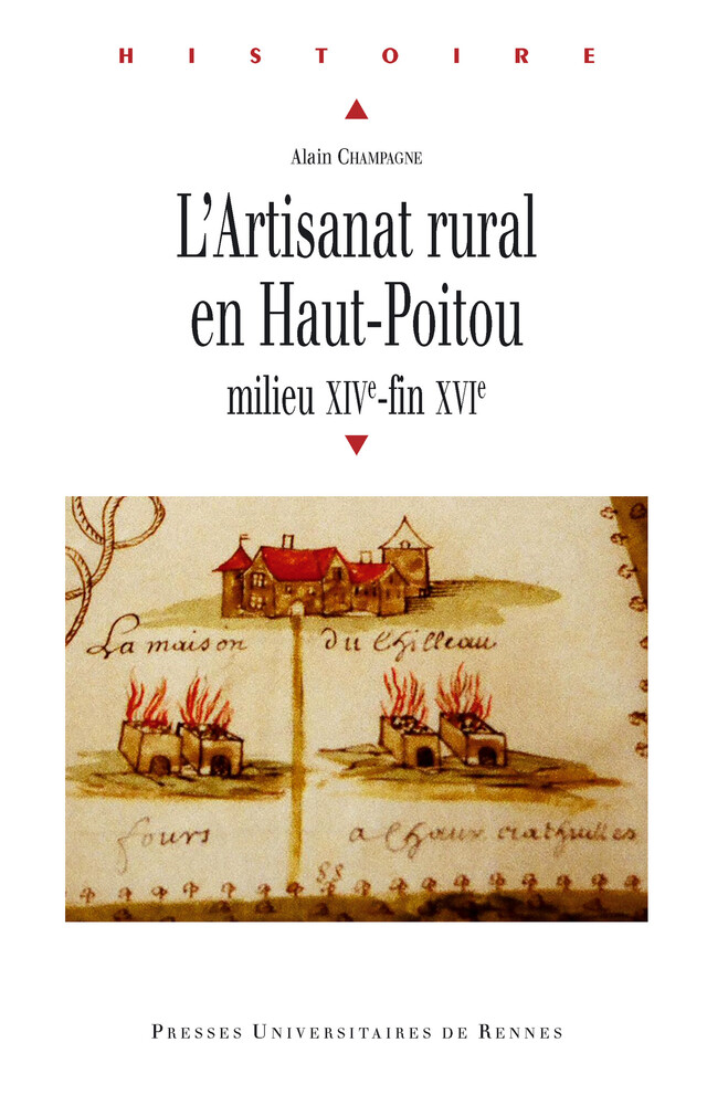 L'artisanat rural en Haut-Poitou - Alain Champagne - Presses universitaires de Rennes