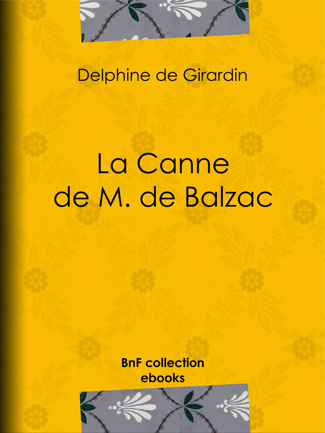 La Canne de M. de Balzac - Delphine de Girardin - BnF collection ebooks