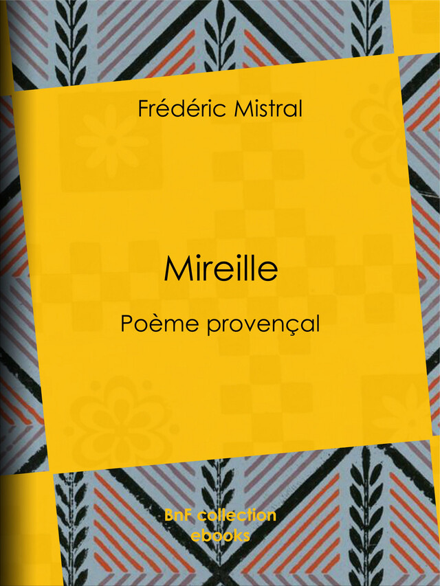 Mireille - Frédéric Mistral - BnF collection ebooks